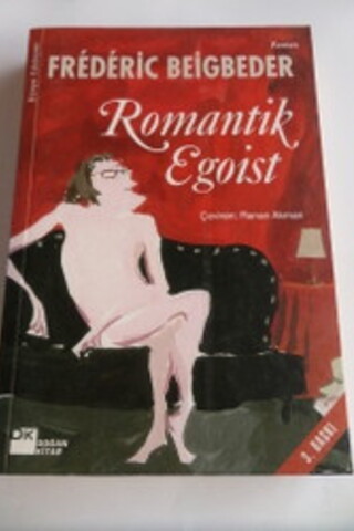 Romantik Egoist Frederic Beigbeder
