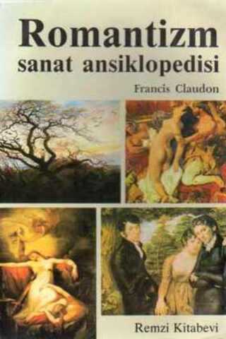 Romantizm Sanat Ansiklopedisi Francis Claudon