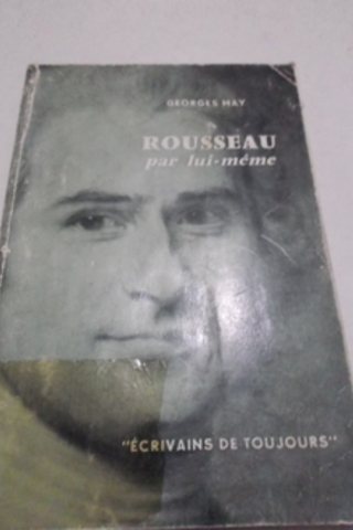Rousseau Par Lui Meme Georges May