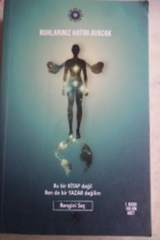 Ruhlarınız Hatırlayacak