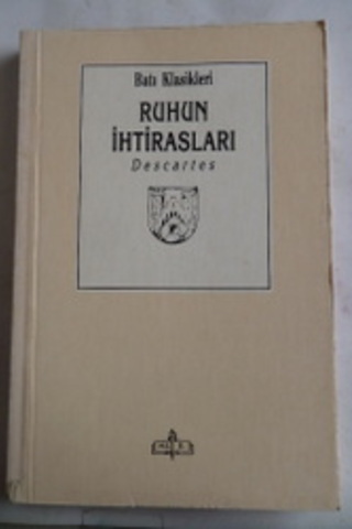 Ruhun İhtirasları Rene Descartes