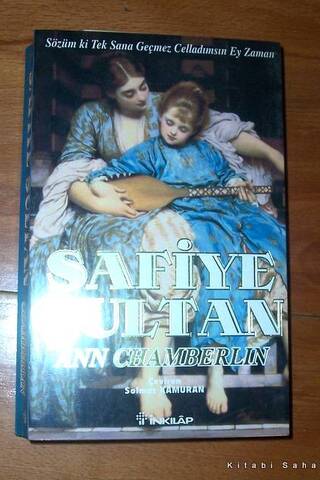 Safiye Sultan Cilt 3 Ann Chamberlin