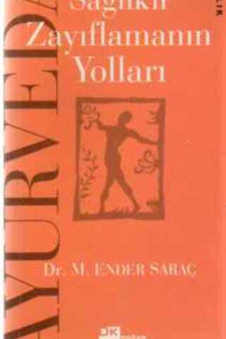 Sağlıklı Zayıflamanın Yolları Ender Saraç