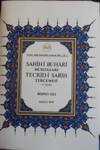 Sahih-i Buhari Muhtasarı Tecrid-i Sarih Tercemesi ve Şerhi 5.Cilt