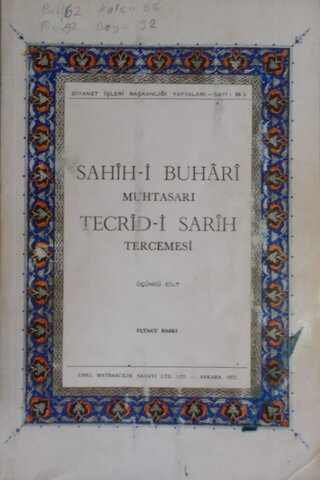 Sahih-i Buhari Muhtasarı Tecrid-i Sarih Tercemesi ve Şerhi 3.Cilt
