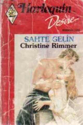 Sahte Gelin/Desire-99 Christine Rimmer