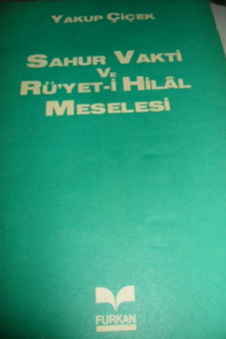 Sahur Vakti ve Rü'yet-i Hilal Meselesi