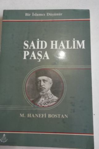 Said Halim Paşa M. Hanefi Bostan
