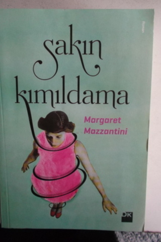 Sakın Kımıldama Margaret Mazzantini