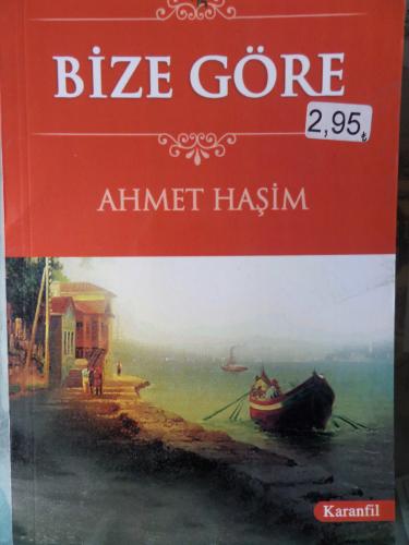 Bize Göre Ahmet Haşim