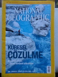 National Geographic Haziran 2007 / Küresel Çözülme