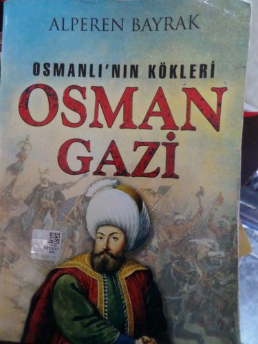 Osmanlı'nın Kökleri Osman Gazi Alperen Bayrak
