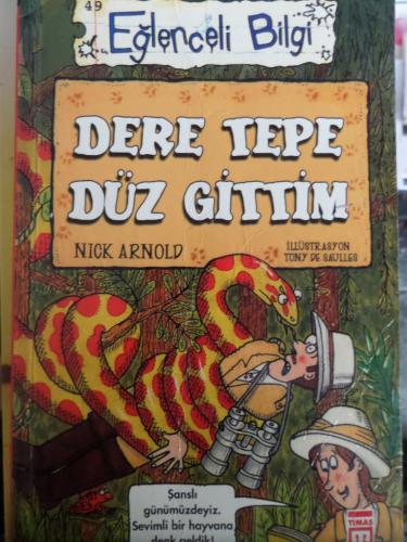 Dere Tepe Düz Gittim Nick Arnold