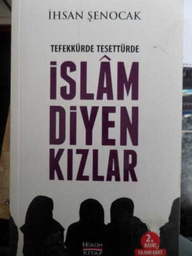 Tefekkürde Tesettürde İslam Diyen Kızlar İhsan Şenocak