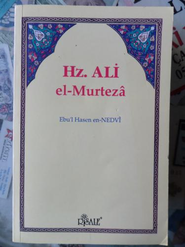 Hz. Ali El-Murteza Ebu'l Hasan en'Nedvi