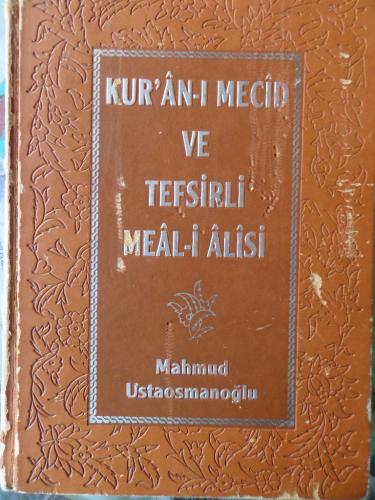 Kur'an-ı Mecid Ve Tefsirli Meal-i Alisi Mahmud Ustaosmanoğlu