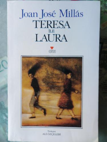 Teresa ile Laura Joan Jose Millas