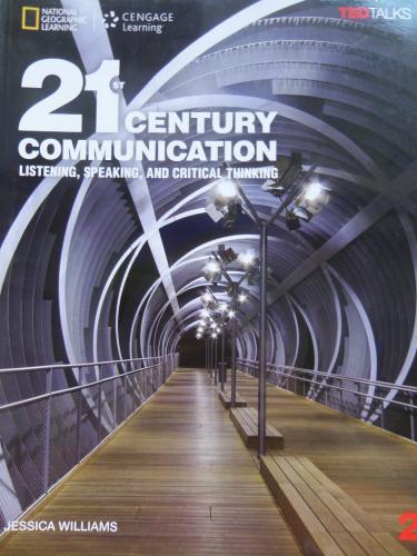 21. Century Communication Listening, Speaking, and Critical Thinking -