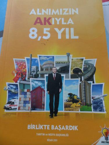 Alnımızın Akıyla 8.5 Yıl