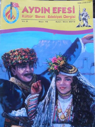 Aydın Efesi Kültür Sanat Edebiyat Dergisi 2013 / 16