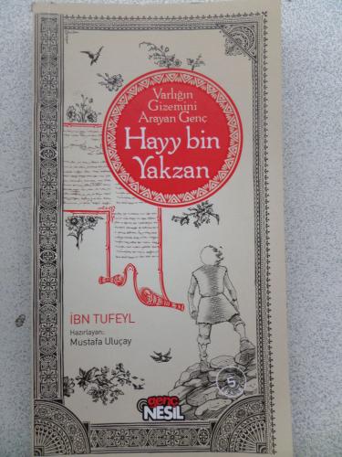 Varlığın Gizemini Arayan Genç Hayy Bin Yakzan İbn Tufeyl