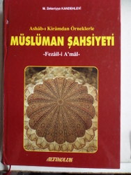 Ashab-ı Kiramda Örneklerle Müslüman Şahsiyeti M. Zekeriyya Kandehlevi