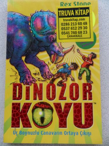 Dinozor Koyu Üç Boynuzlu Canavarın Ortaya Çıkışı Rex Stone