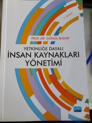 Yetkinliğe Dayalı İnsan Kaynakları Yönetimi Prof. Dr. Gönül Budak