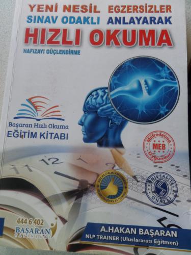 Yeni Nesil Egzersizler Sınav Odaklı Anlayarak Hızlı Okuma A. Hakan Baş