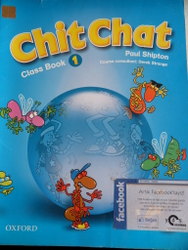 Chit Chat Class Book 1 Paul Shipton