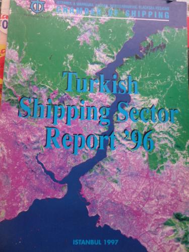 Turkish Shipping Sector Report '96
