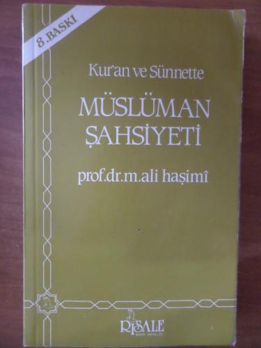 Kur'an Ve Sünnette Müslüman Şahsiyeti Prof. M. Ali Haşimi
