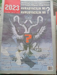 2023 Aylık Dergi 2004 / 42 - Avrasyacılık Mı? Avrusyacılık Mı?