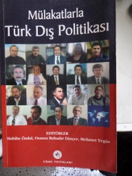Mülakatlarla Türk Dış Politikası Habibe Özdal