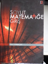 Soyut Matematiğe Giriş Timur Karaçay