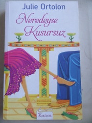 Neredeyse Kusursuz Julie Ortolon