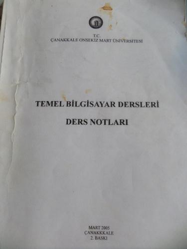 Temel Bilgisayar Dersleri Ders Notları*