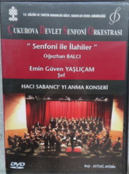Çukurova Devlet Senfoni Orkestrası '' Senfoni İle İlahiler '' / DVD