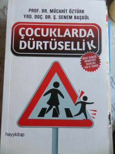 Çocuklarda Dürtüsellik Mücahit Öztürk