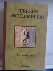 Türklük İncelemeleri Avram Galanti