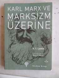 Karl Marx ve Marksizm Üzerine Vladimir İlyiç Lenin
