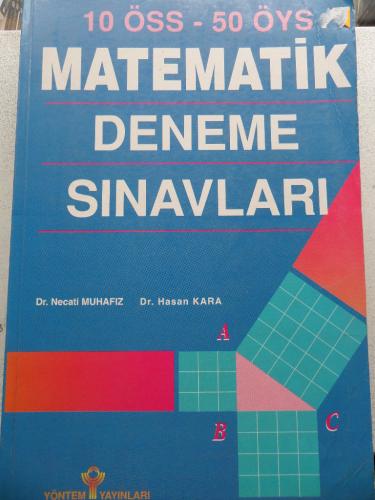 10 ÖSS - 50 ÖYS Matematik Deneme Sınavları Dr. Necati Muhafız