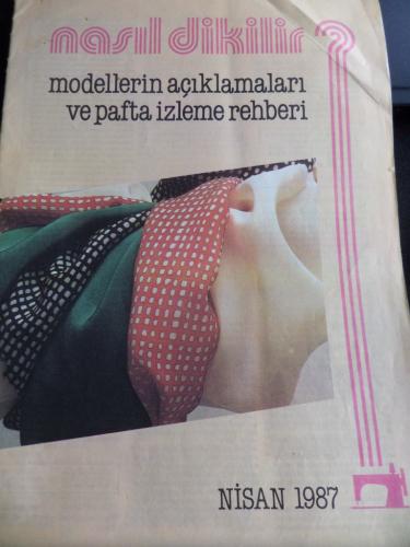 Nasıl Dikilir? Modellerin Açıklamaları Ve Pafta İzleme Rehberi / Nisan