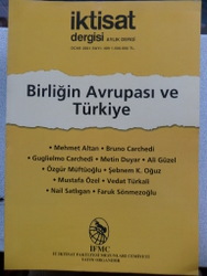 İktisat Dergisi Sayı: 409 / Birliğin Avrupası ve Türkiye