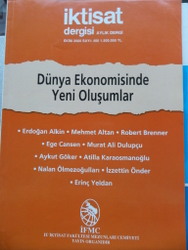 İktisat Dergisi Sayı: 406 / Dünya Ekonomisinde Yeni Oluşumlar