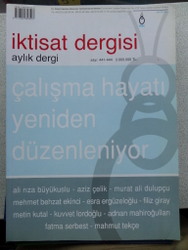 İktisat Dergisi Sayı: 441-444 / Çalışma Hayatı Yeniden Düzenleniyor