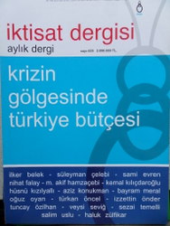 İktisat Dergisi Sayı: 420 / Krizin Gölgesinde Türkiye Bütçesi