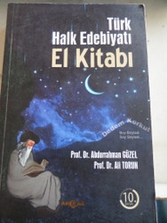 Türk Halk Edebiyatı El Kitabı Prof. Dr. Abdurrahman Güzel