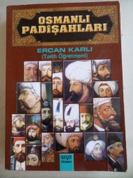 Osmanlı Padişahları Ercan Karlı