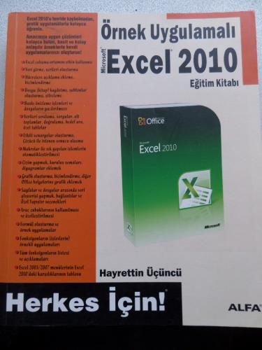 Örnek Uygulamalı Microsoft Excel 2010 Eğitim Kitabı Hayrettin Üçüncü